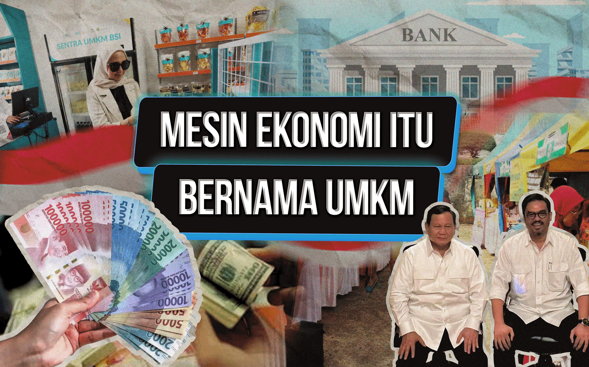 Mesin Ekonomi Itu Bernama UMKM