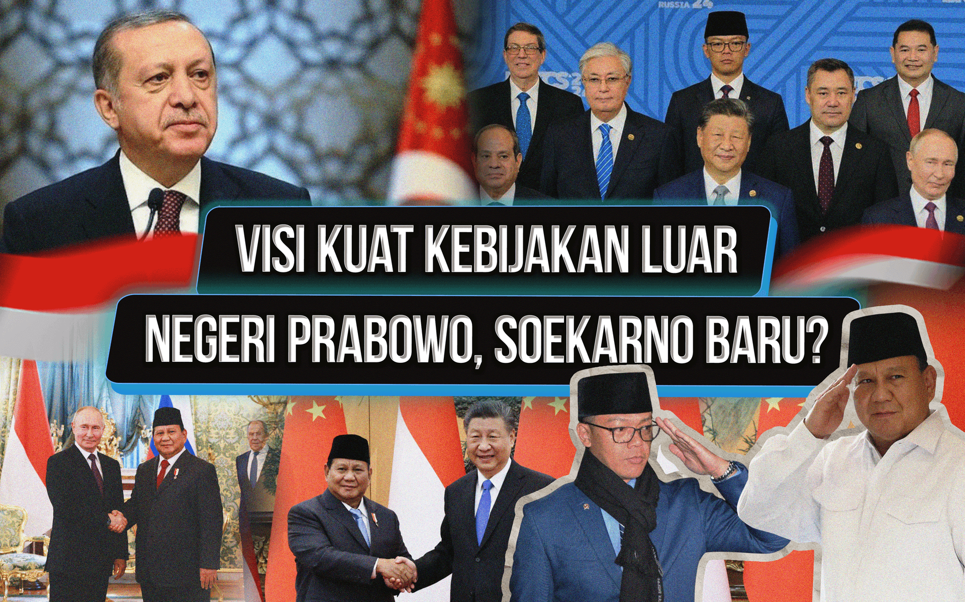 Visi Kuat Kebijakan Luar Negeri Prabowo, Soekarno Baru?