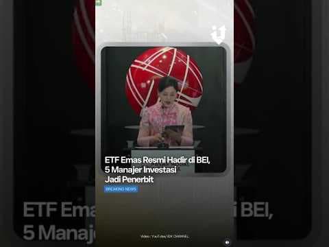 ETF Emas Resmi Hadir di BEI, 5 Mnajer Investasi Jadi Penerbit. #shorts