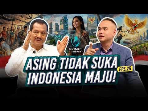 Asing Tidak Suka Indonesia Maju!